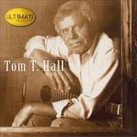 Tom T. Hall - Ultimate Collection